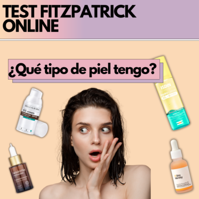 Test Fitzpatrick Online | ¿Qué tipo de piel tengo?