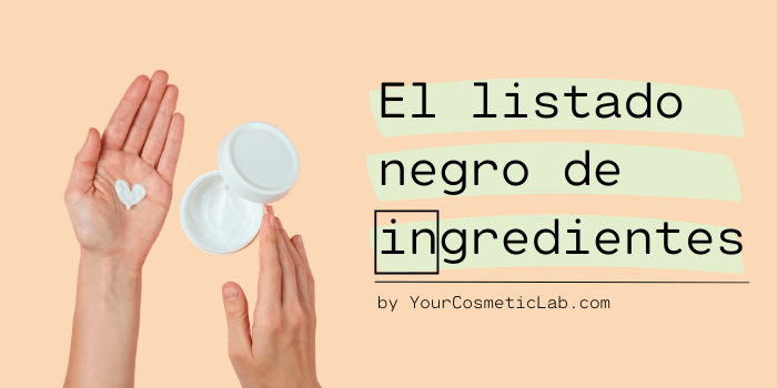 Ingredientes peligrosos en cosmetica