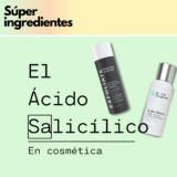 GUÍA 2026 | El Ácido Salicílico, ¿por qué es tan bueno contra el acné?